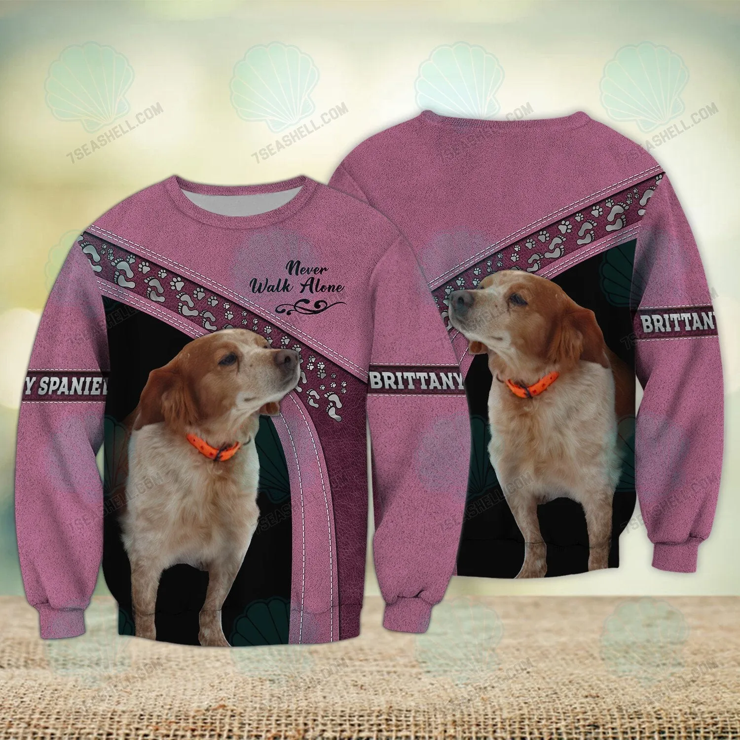 Brittany Spaniel Love Multicolor Never Walk Alone 3D Full Print Sweatshirt Shirts